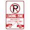 Signmission Loading Zone Unauthorized Vehicles Towed Away, Heavy-Gauge Aluminum, 12" x 18", A-1218-25116 A-1218-25116 - alternate 1